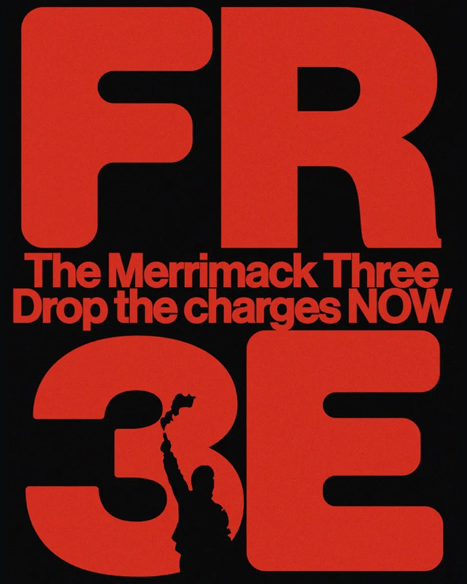 Drop the Charges: Justice for the Merrimack 3!